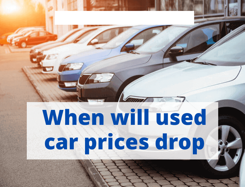 When Will Used Car Prices Drop